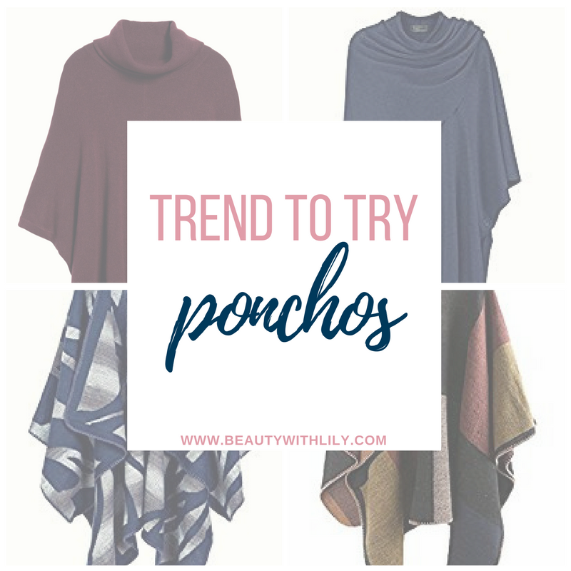 Fall Trend To Try - Ponchos // Affordable Ponchos | Beauty With Lily 