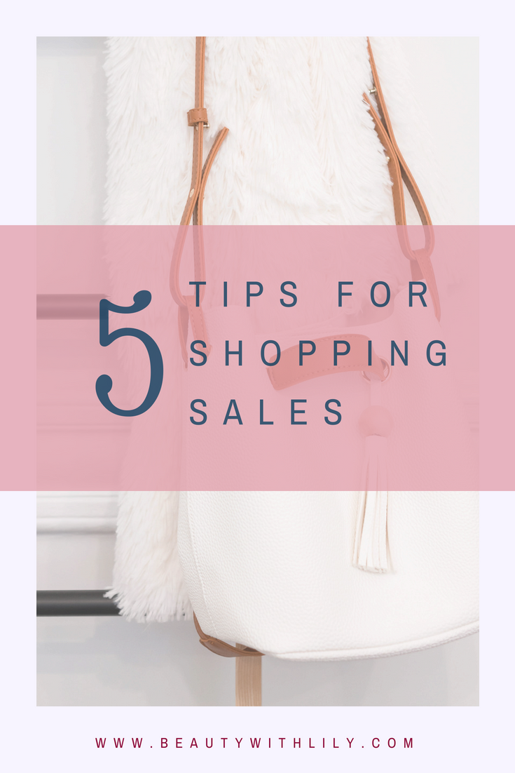 5 Tips For Shopping Sales // Tips For Shopping Big Sales // How To Shop Sales // Shopping Hacks | Beauty With Lily 