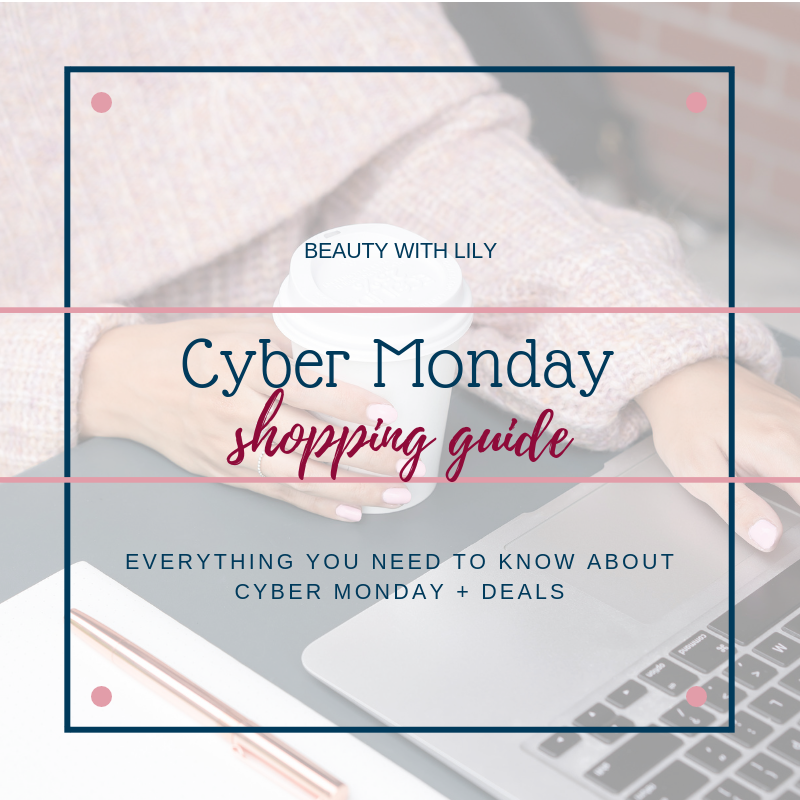 Cyber Monday Shopping Guide // Guide To Shopping Cyber Monday & Black Friday // How To Shop Cyber Monday Deals // Tips for Shopping on Cyber Monday & Black Friday | Beauty With Lily