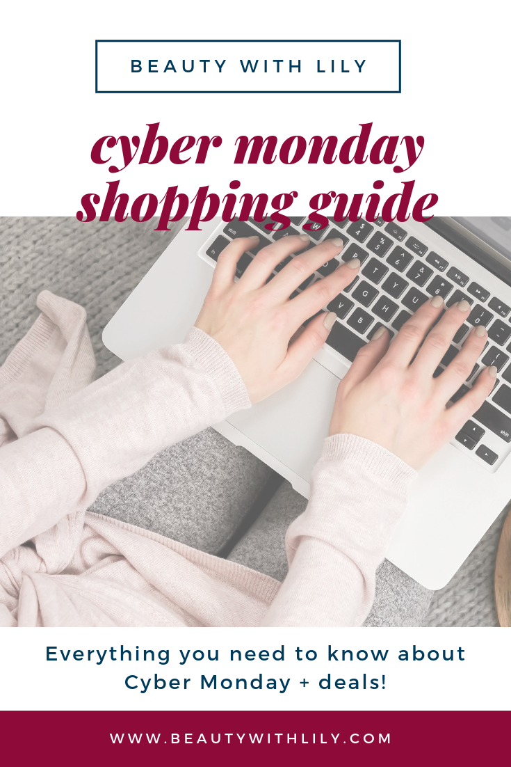 Cyber Monday Shopping Guide // Guide To Shopping Cyber Monday & Black Friday // How To Shop Cyber Monday Deals // Tips for Shopping on Cyber Monday & Black Friday | Beauty With Lily