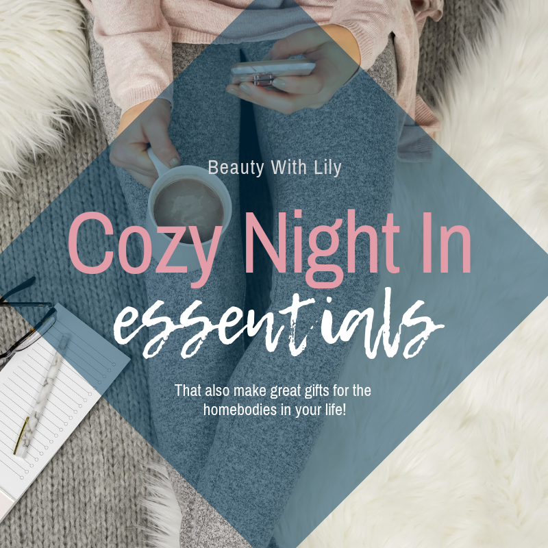 Cozy Night In Essentials // Gift Ideas for Homebodies // Homebody Gift Ideas // Cozy Night In Must Haves | Beauty With Lily 