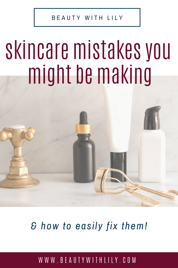 Skincare Mistakes You Might Be Making // Skincare Mistakes To Avoid // Skincare Tips & Tricks // Common Skincare Mistakes | Beauty With Lily 