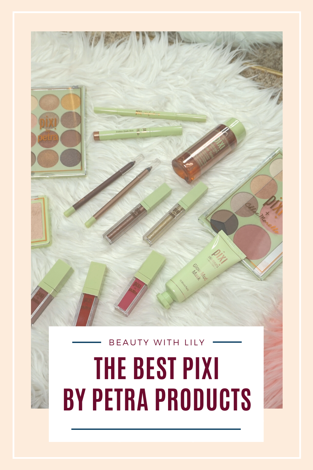 Best of Pixi // Pix by Petra // Best Drugstore Makeup Products // Best Drugstore Skincare Products // Affordable Makeup // Affordable Skincare // Target Beauty Must Haves | Beauty With Lily #drugstorebeauty #pixibypetra #targetmusthaves