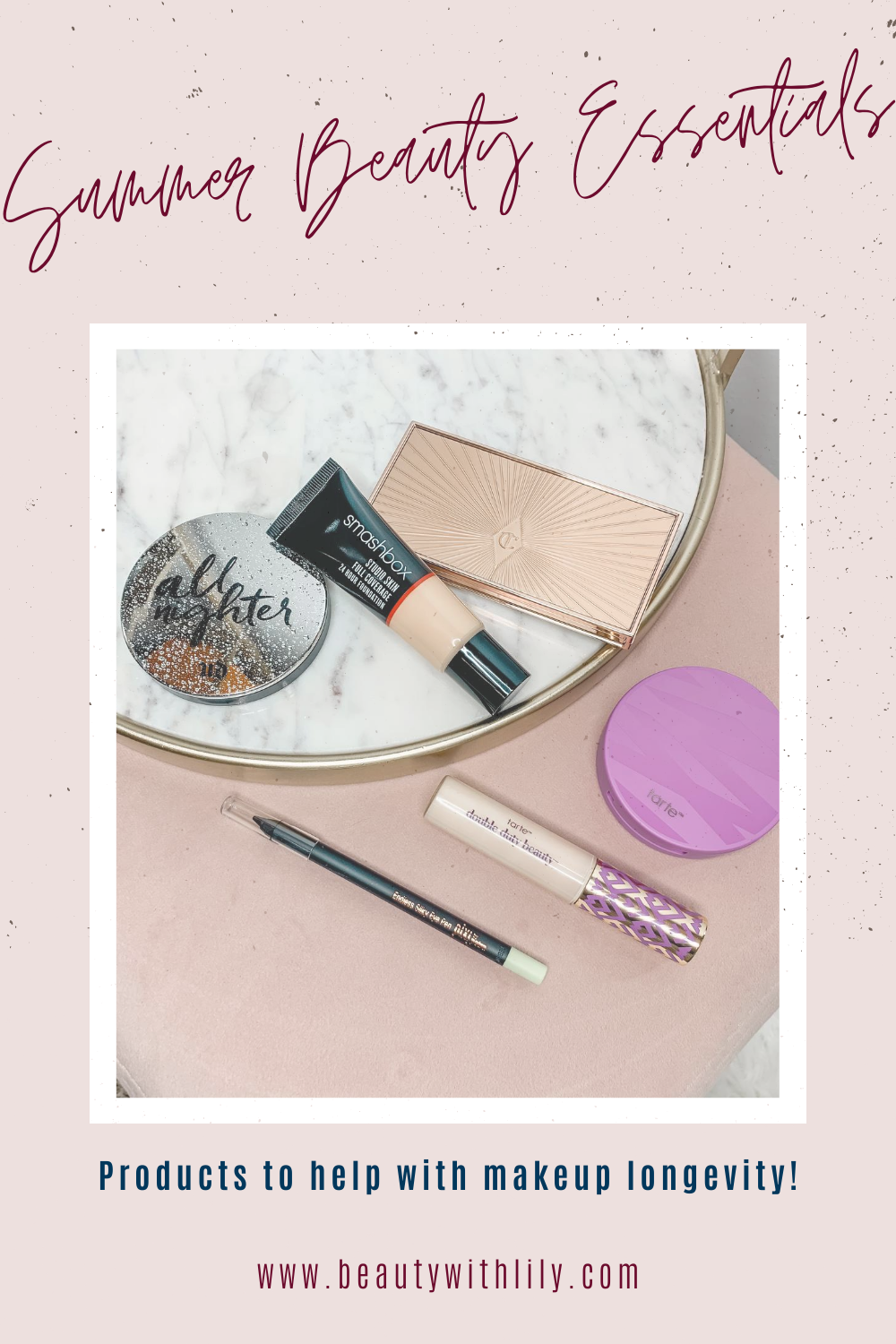 Summer Beauty Essentials // Summer Beauty Must Haves // Products for the Heat // Beauty Products That Last // Makeup for Oily Skin // Beauty Products for Oily Skin // Oily Skin Makeup Looks // Beauty Tips & Tricks | Beauty With Lily #summermusthaves #summerbeauty