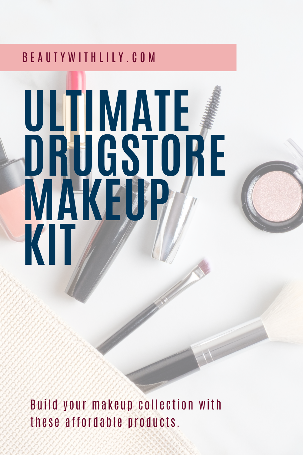 Ultimate Drugstore Makeup Kit // Makeup Starter Kit // Drugstore Makeup // Affordable Makeup // Best Drugstore Makeup | Beauty With Lily #drugstoremakeup #startermakeupkit