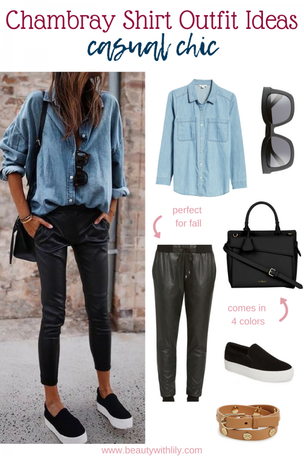 Chambray Shirt Outfit Ideas - Beauty With Lily